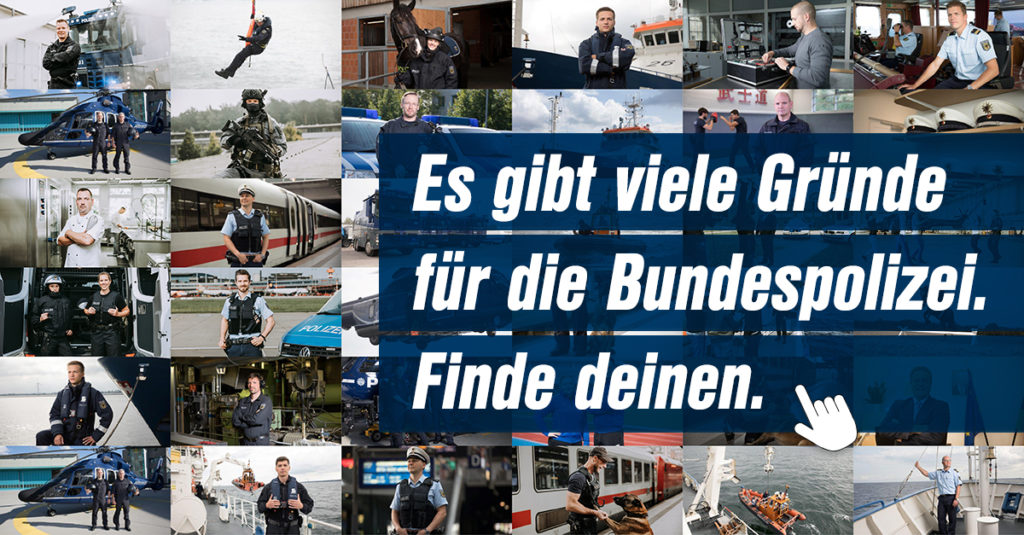 “Es Gibt Viele Gründe Für Die Bundespolizei. Finde Deinen.” Der Neue ...